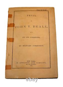 TRIAL OF JOHN BEALL As a Spy and Guerrillero 1865 Civil War Confederate Hanged