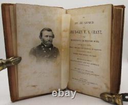The Life and Campaigns of Lieut. Gen U. S. Grant from his Boyhood to the Surre