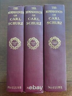 The Reminiscences of Carl Schurz, 1908, McClure, 3 Volumes
