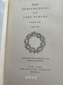 The Reminiscences of Carl Schurz, 1908, McClure, 3 Volumes