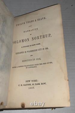 Twelve Years a Slave Narrative Solomon Northup Rare Abolitionist Civil War 1859