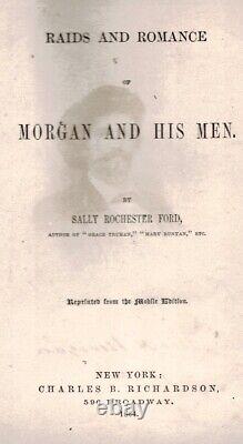 Very Rare 1864 CIVIL War Confederate Morgan Confederate Raider First Edition