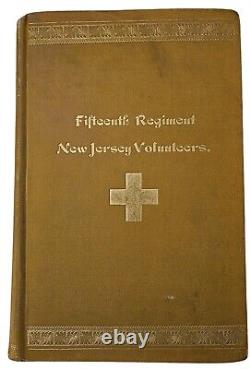 Vintage 1883 Civil War Fifteenth Regiment New Jersey Volunteers History HC Book