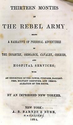 William Stevenson 1864 Thirteen Months in the Rebel Army Unwilling Confederate